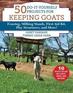 50 Do-It-Yourself Projects for Keeping Goats (eBook, ePUB) - Garman, Janet