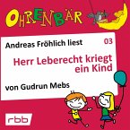 Herr Leberecht kriegt ein Kind (MP3-Download)