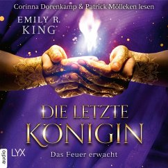 Das Feuer erwacht / Die letzte Königin Bd.2 (MP3-Download) - King, Emily R.