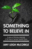 Something to Believe In (eBook, ePUB)