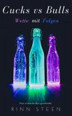 Erotik: Cucks vs. Bulls: Wette mit Folgen (eBook, ePUB)