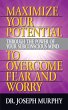 Maximize Your Potential Through the... - Bild 1