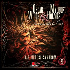 Das Medusa-Syndrom / Oscar Wilde & Mycroft Holmes Bd.23 (MP3-Download) - Maas, Jonas