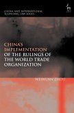 China's Implementation of the Rulings of the World Trade Organization (eBook, ePUB)