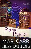 Primal Passion (Trinity Masters: Fall of the Grand Master, #2) (eBook, ePUB)