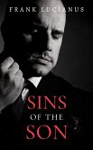Sins of the Son (The Frank Lucianus Mafia Series, #2) (eBook, ePUB)
