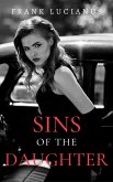 Sins of the Daughter (The Frank Lucianus Mafia Series, #3) (eBook, ePUB)