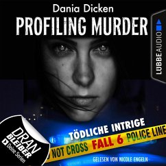 Tödliche Intrige / Profiling Murder Bd.6 (MP3-Download) - Dicken, Dania