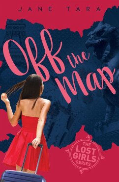 Off the Map (The Lost Girls, #2) (eBook, ePUB) - Tara, Jane