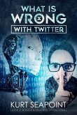 What Is Wrong With Twitter (eBook, ePUB)