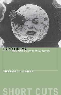 Early Cinema (eBook, ePUB) - Popple, Simon; Kember, Joe