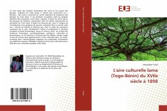 L'aire culturelle lama (Togo-Bénin) du XVIIe siècle à 1898 - Tanaï, Aboubakar