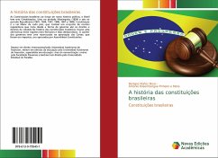 A história das constituições brasileiras - Núñez Novo, Benigno;Pinheiro e Mota, Antonio Rosembergue