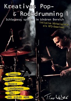 Kreatives Pop- & Rockdrumming 1 - Weber, Timo