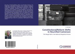 Constitutional/Reform Shifts in Reunified Cameroon