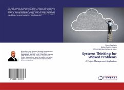 Systems Thinking for Wicked Problems - Leite, Bruno Reis;Oliveira, Nathan Peixoto;Jesus, Rômulo Henrique Gomes de