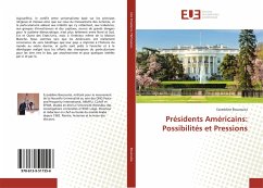 Présidents Américains: Possibilités et Pressions - Bouzouita, Ezzeddine