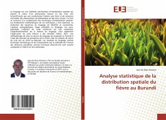 Analyse statistique de la distribution spatiale du fièvre au Burundi - Kwizera, Jean de Dieu