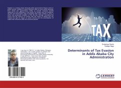 Determinants of Tax Evasion in Addis Ababa City Administration - Demle, Endashaw;Nega, Tekalign