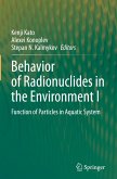 Behavior of Radionuclides in the Environment I