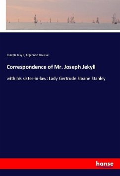 Correspondence of Mr. Joseph Jekyll - Jekyll, Joseph;Bourke, Algernon