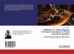 Methods To Study Regular To Chaos Transition In Finite Quantum Systems - Deota, Harshal