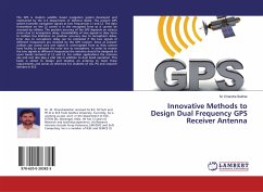 Innovative Methods to Design Dual Frequency GPS Receiver Antenna