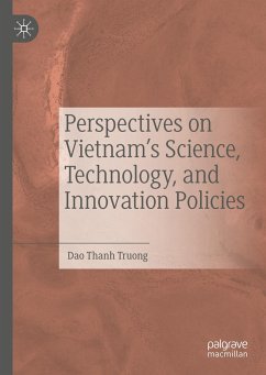Perspectives on Vietnam¿s Science, Technology, and Innovation Policies - Truong, Dao Thanh