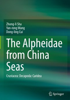 The Alpheidae from China Seas - Sha, Zhong-li;Wang, Yan-rong;Cui, Dong-ling