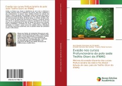 Evasão nos cursos Profuncionário do polo sede Teófilo Otoni do IFNMG - Gonçalves de Sá Jardim, Ana Cláudia;dos Santos, Amedis Gemano;Kumaira, Chams Maria