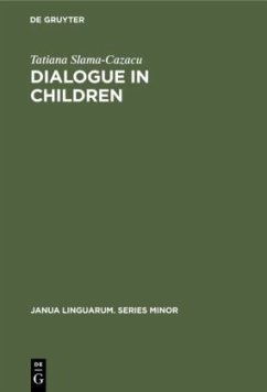 Dialogue in Children - Slama-Cazacu, Tatiana