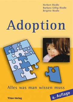 Adoption - Alles was man wissen muss - Gillig-Riedle, Barbara;Riedle, Herbert;Riedle, Brigitte