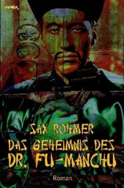 DAS GEHEIMNIS DES DR. FU-MANCHU - Rohmer, Sax