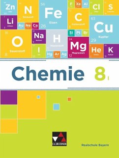 Chemie 8 I Lehrbuch Realschule Bayern - Amrehn, Katrin;Böhm, Christina;Fischer, Theresa