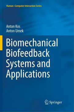 Biomechanical Biofeedback Systems and Applications - Kos, Anton;Umek, Anton