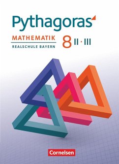 Pythagoras 8. Jahrgangsstufe (WPF II/III). Realschule Bayern - Schülerbuch - Klein, Hannes