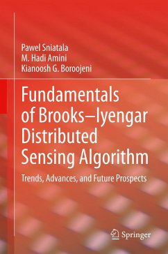 Fundamentals of Brooks¿Iyengar Distributed Sensing Algorithm - Sniatala, Pawel;Amini, M. Hadi;Boroojeni, Kianoosh G.