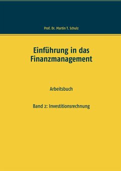 Einführung in das Finanzmanagement - Schulz, Martin T.