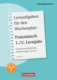 Lernaufgaben für den Wochenplan - Kompetenzorientiertes, selbstständiges Lernen - Französisch - 1./2. Lernjahr - Locco, Luca