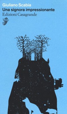 Una signora impressionante - Scabia, Giuliano