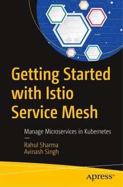 Getting Started with Istio Service Mesh - Sharma, Rahul;Singh, Avinash