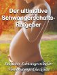 Der ultimative Schwangerschafts-Ratgeber - Bild 1