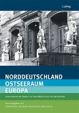 Norddeutschland - Ostseeraum - Europa Kunsthistorische Studien von Uwe Albrecht aus vier Jahrzehnten