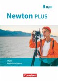 Newton plus 8. Jahrgangsstufe - Realschule Bayern - Wahlpflichtfächergruppe II-III - Schülerbuch
