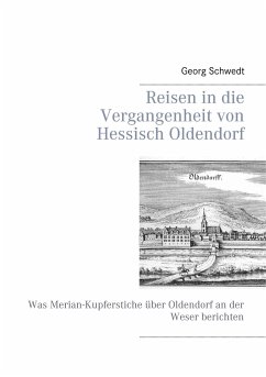 Reisen in die Vergangenheit von Hessisch Oldendorf - Schwedt, Georg