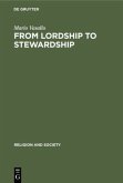 From Lordship to Stewardship