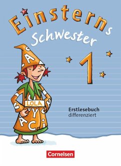 Einsterns Schwester 1. Schuljahr. Erstlesebuch - differenziert - Schramm, Martina