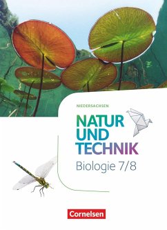 Natur und Technik 7./8. Schuljahr - Biologie - Niedersachsen - Schülerbuch