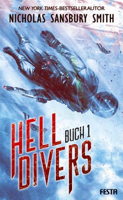 Hell Divers Bd.1 - Smith, Nicholas Sansbury