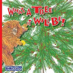 What A Tree It Will Be!: Winner of Book Excellence, Mom's Choice and Purple Dragonfly Awards - Baker, L. S. V.